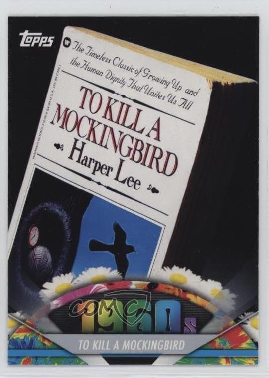 2011 Topps American Pie To Kill A Mockingbird #77 0s62