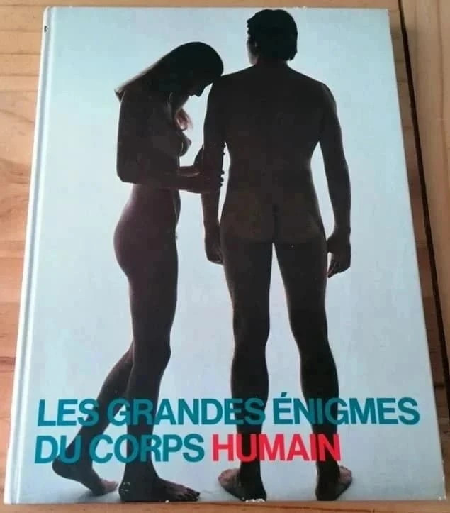 1976 Anatomie organisme science médicale : Les grandes énigmes du corps humain