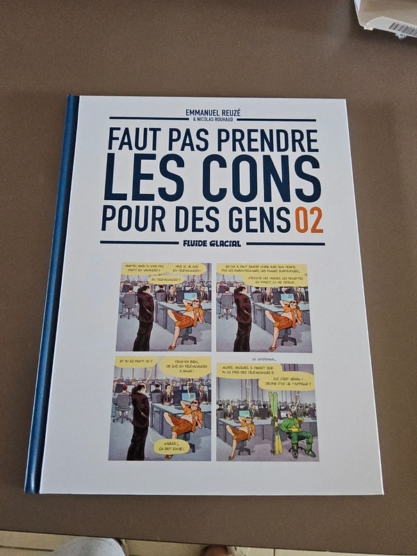 Faut pas prendre les cons pour des gens 02