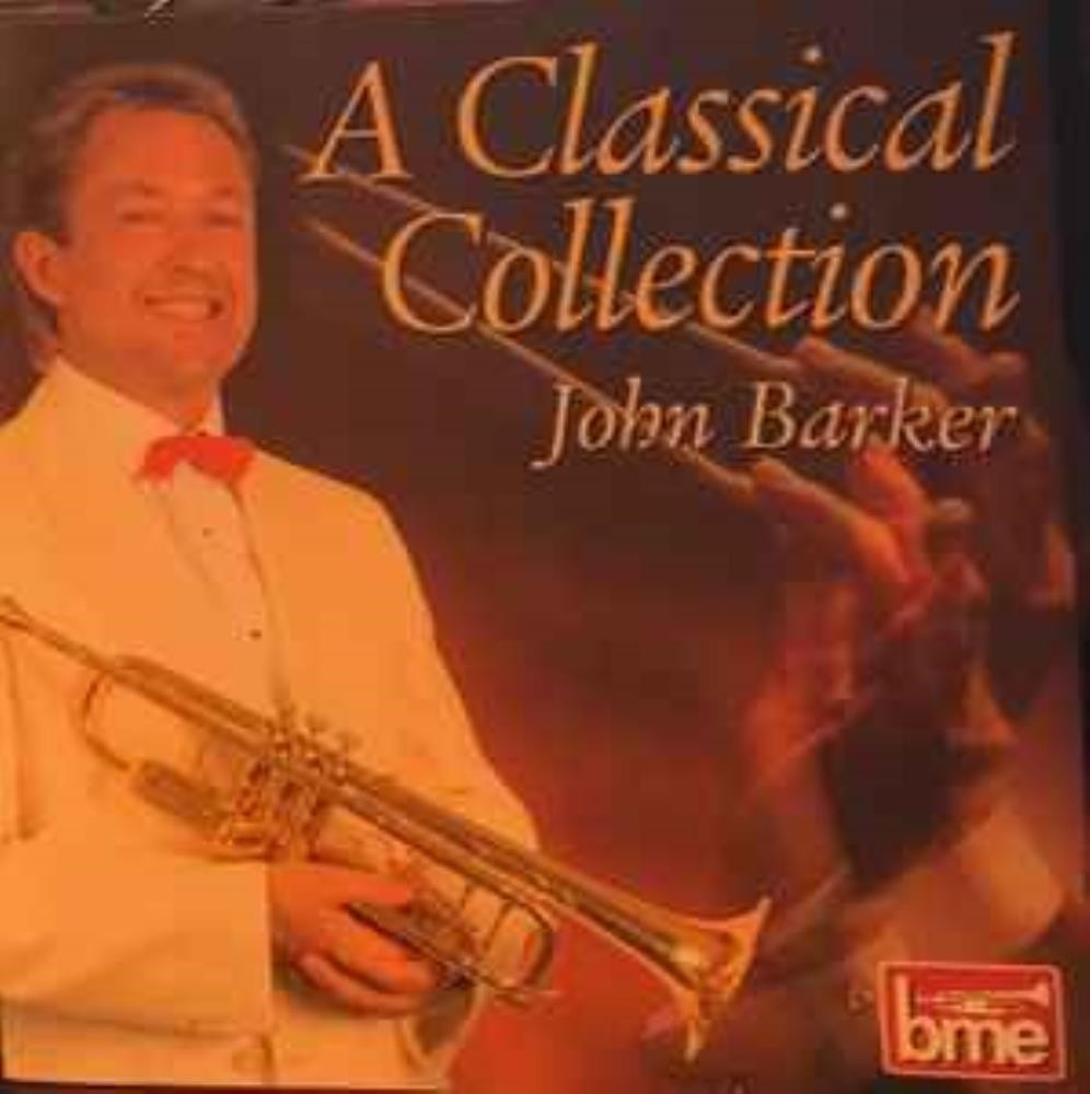 A CLASSICAL COLLECTION CD JOHN BARKER