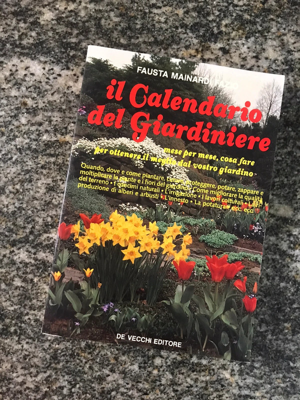 Il calendario del giardiniere - Fausta Mainardi Fazio (De Vecchi Editore 1987)