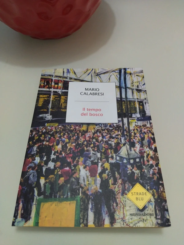Libro Il tempo del bosco