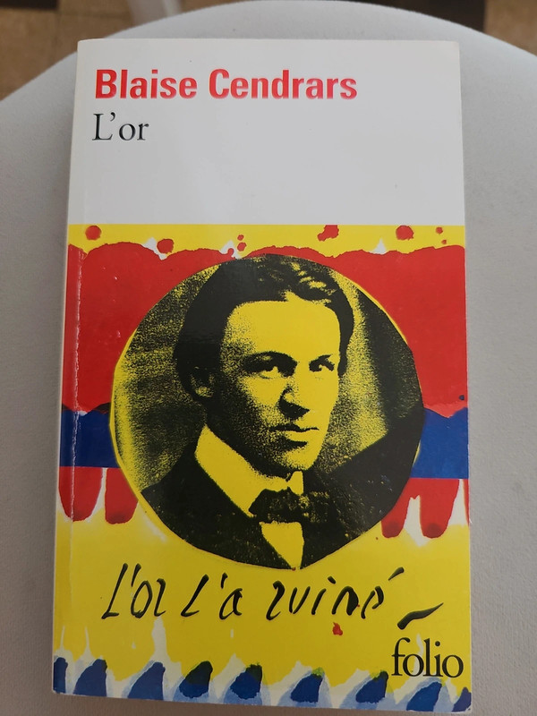 Blaise Cendrars L'or