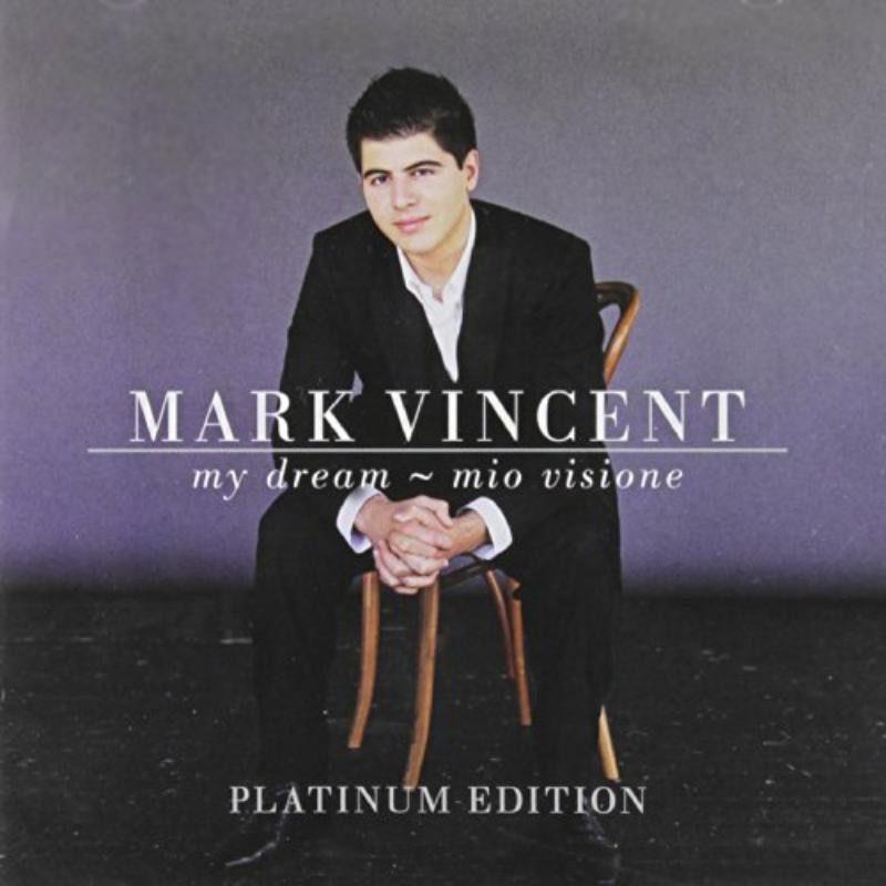 X0886976063320PMI Mark Vincent My Dream - Mio Sogno - Il P CD NUOVO