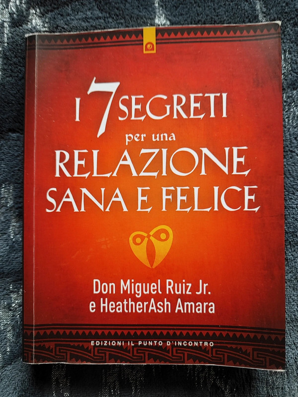 Libro 7 Segreti per una relazione sana e felice.