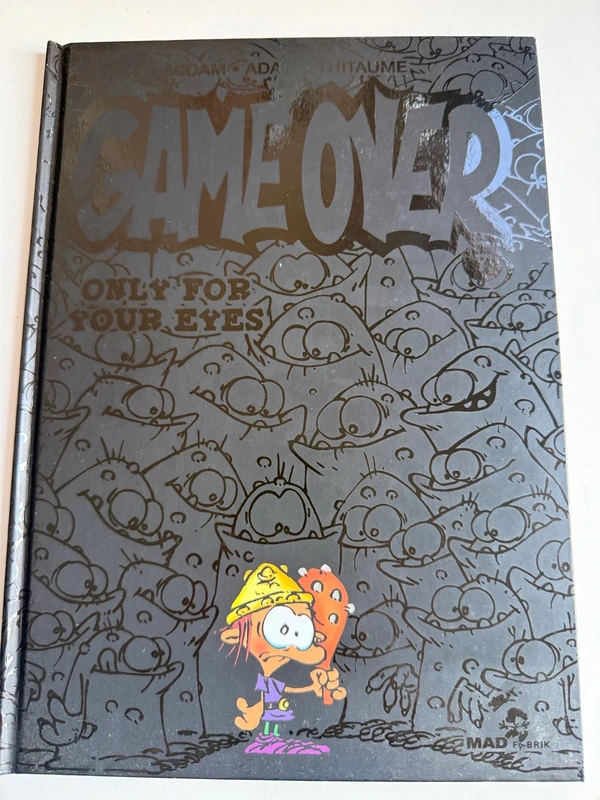 Game Over - Tome 07: Only for your eyes