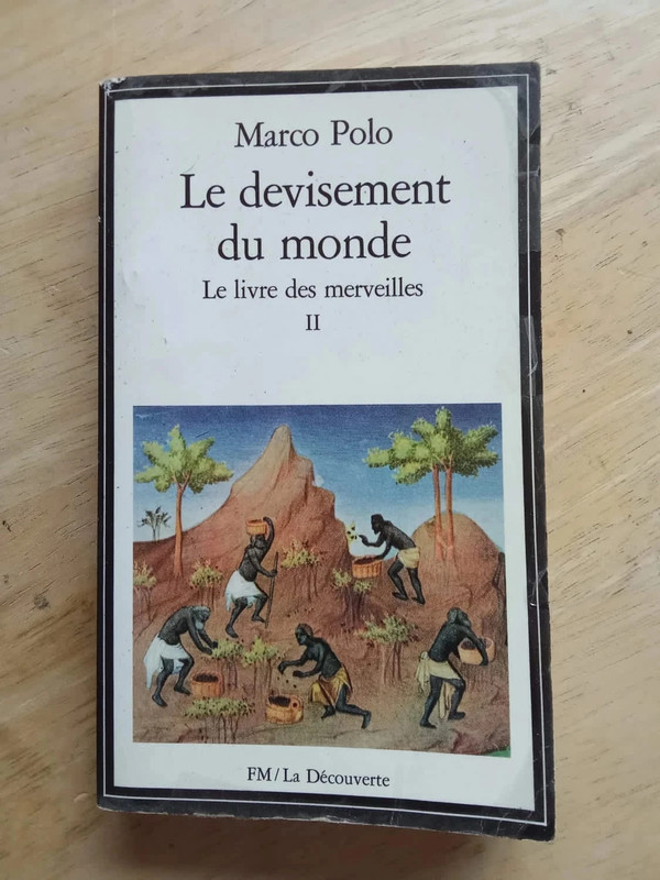Le devisement du monde, tome 2, de Marco Polo