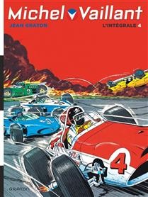 GRATON Michel Vaillant  Intégrale Édition 2022 (French) 04 by Jean Graton 2023