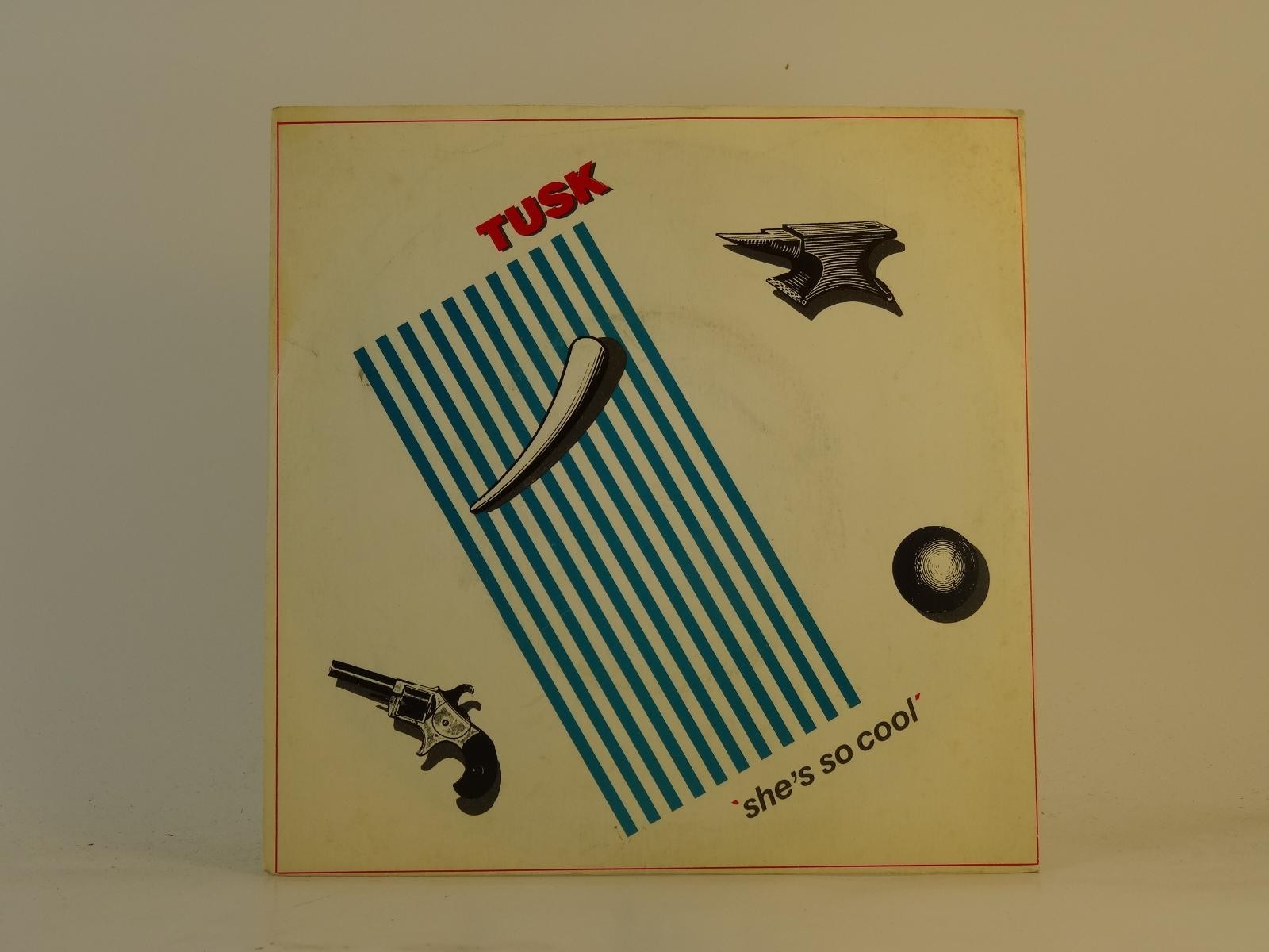 TUSK SHE'S SO COOL (56) 2 Track 7" Single plus Picture Sleeve WEA RECORDS