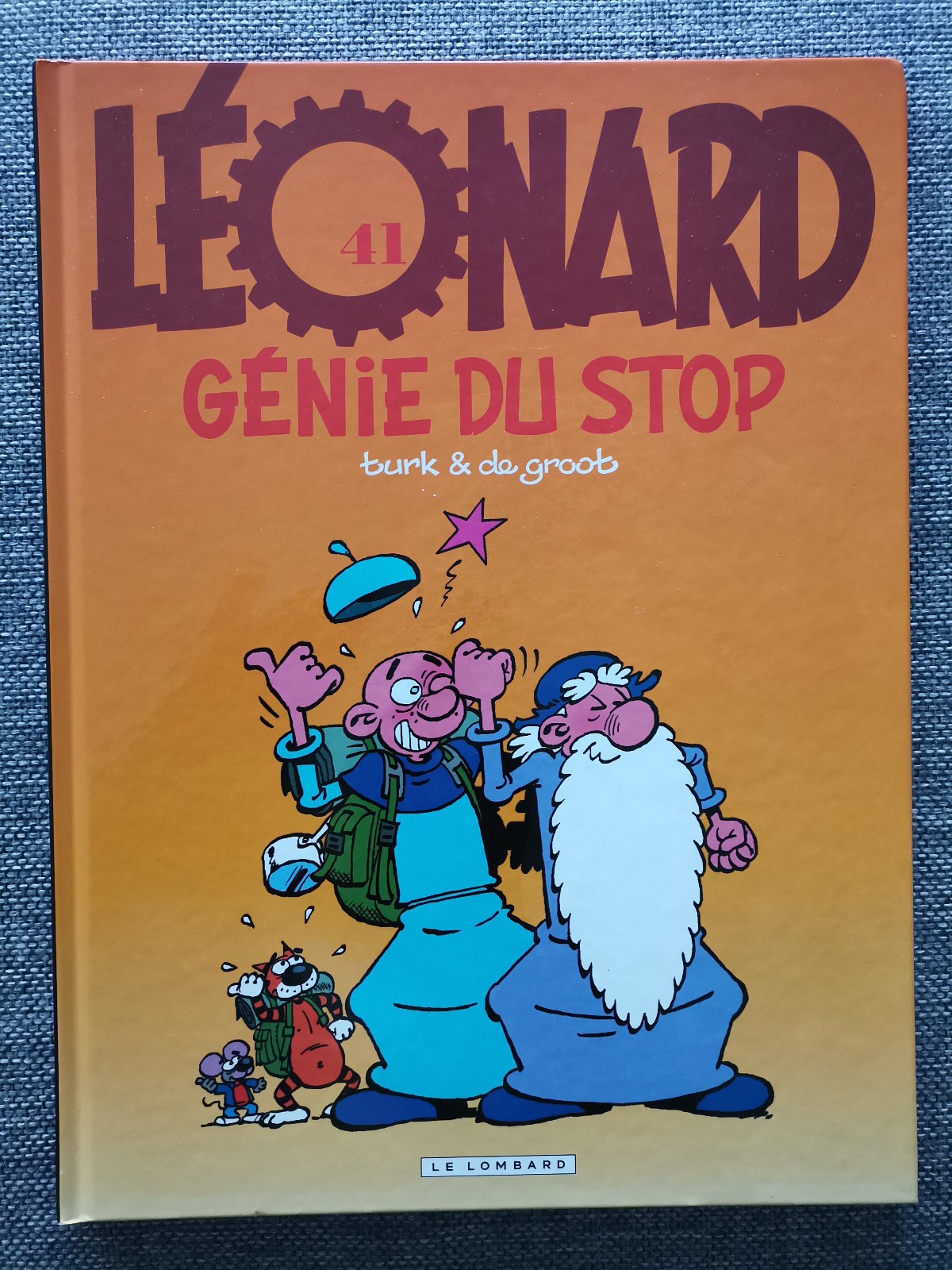 BD Léonard no 41 Génie du stop par Turk & De Groot Le Lombard 1ère édition