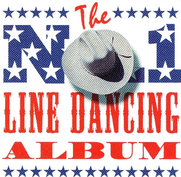 Various Artists The No.1 Line Dancing Album (1341) 36 Track CD Album plus Pictur