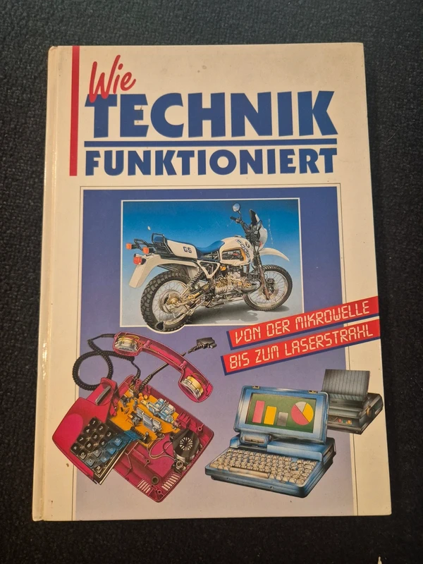 Buch Wie Technik funktioniert Von der Mikrowelle bis zum Laserstrahl