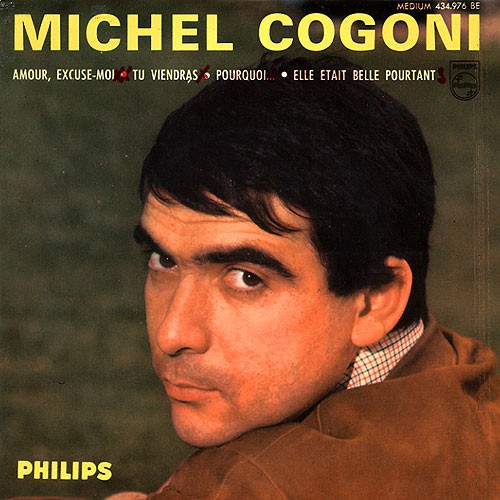 Michel Cogoni Amour Excuse-moi - 45T x 1