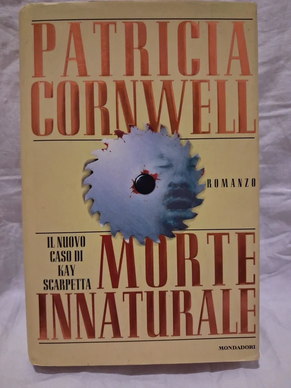 Morte innaturale (Kay Scarpetta, #8) - Patricia D. Cornwell. Mondadori