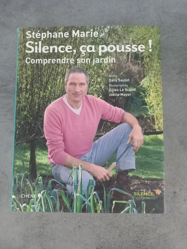 Silence ça pousse! comprendre son jardin