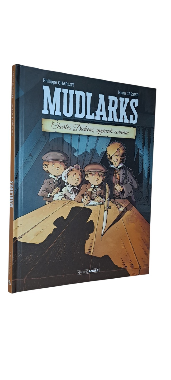 MUDLARKS : CHARLES DICKENS APPRENTI ECRIVAIN (BD#P#GRAND ANGLE)