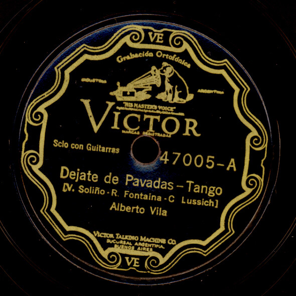 ALBERTO VILA -TANGO ARGENTINO- Dejate de Pavadas  Schellackplatte 78rpm S3339