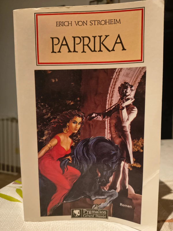 Paprika, histoire d'amour, Habsbourg, de Erich von Stroheim