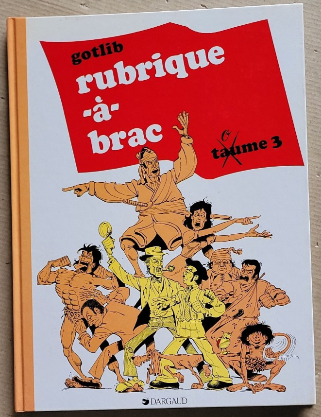 Rubrique-à-brac Taume 3 GOTLIB éd Dargaud rééd 1991