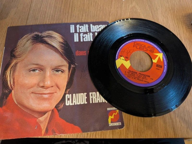 45 tours Claude François. Il fait beau il fait chaud