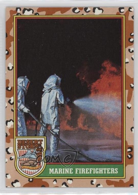 1991 Topps Desert Storm Marine Firefighters (Brown Desert Storm) #74 1b9b