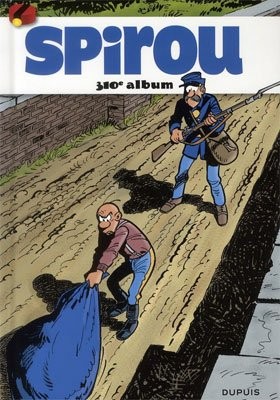 DUPUIS Spirou  (French)  Album Du Journal Spirou 310 by Multiple 2017