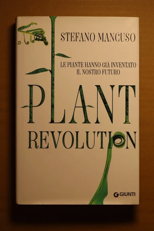 Plant Revolution - Stefano Mancuso (Giunti Editore)