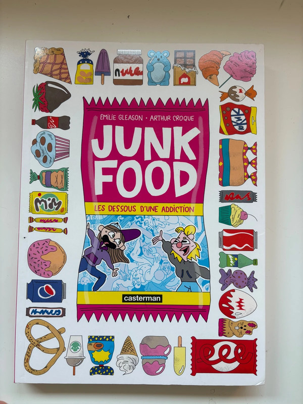 Junk food les dessous d une addiction