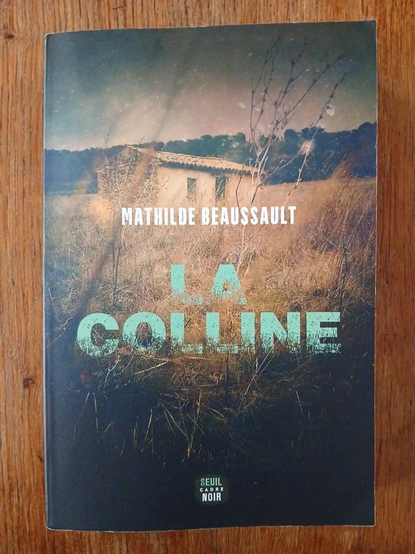 La colline Mathilde Beaussault