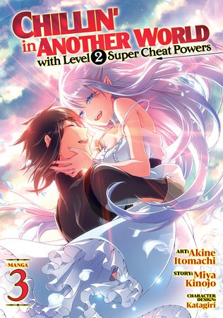 SEVEN SEAS Chillin' In Another World With Level 2 Super Cheat Powers  (English V