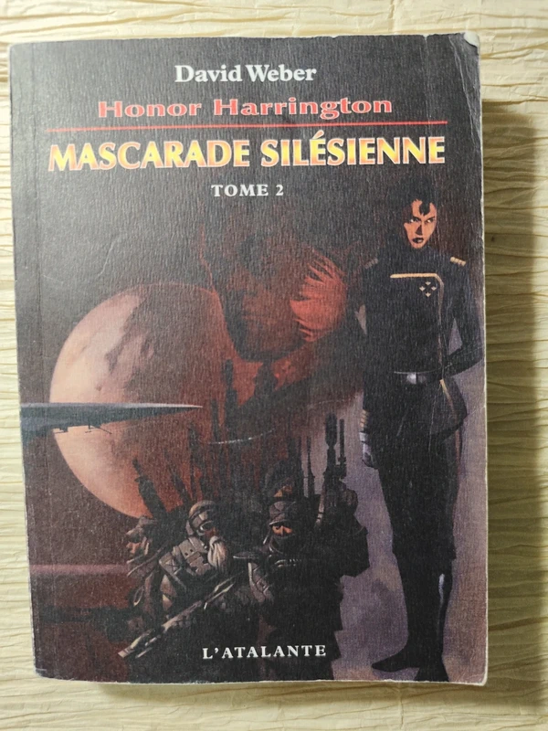 Honor Harrington - Mascarade silésienne, tome 2