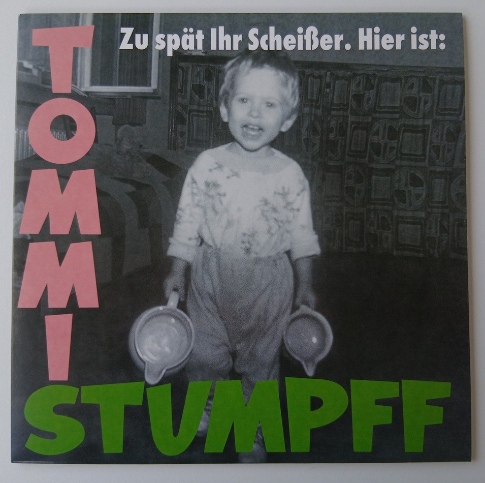 Tommi Stumpff - Zus spät ihr Scheisser - grünes Vinyl. EBM, Dark Electro.
