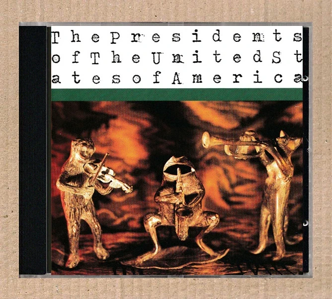 CD  Presidents of the United States of America   (comme neuf)