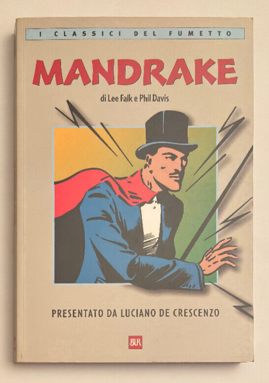 I Classici del Fumetto 2 Mandrake BUR Prima Edizione 1999 De Crescenzo