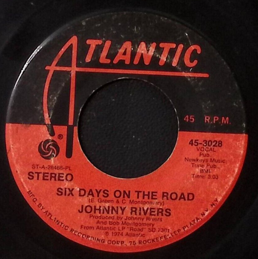 JOHNNY RIVERS SIX DAYS ON THE ROAD/ARTISTS & POETS ATLANTIC REC VINYL 45 50-120