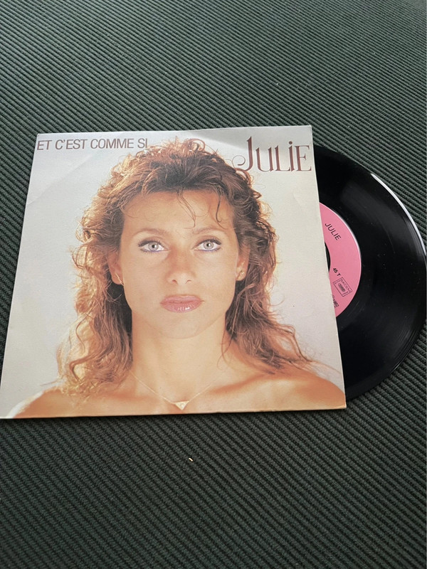 Vinyle Julie Et c’est comme si 45 tours