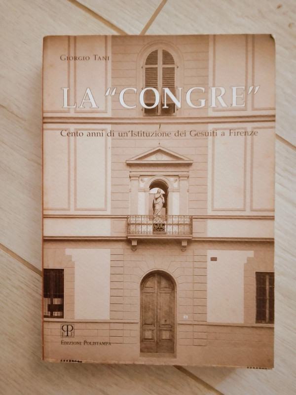 Libro La congee, 100 anni di un'istituzione sei gesuiti a Firenze