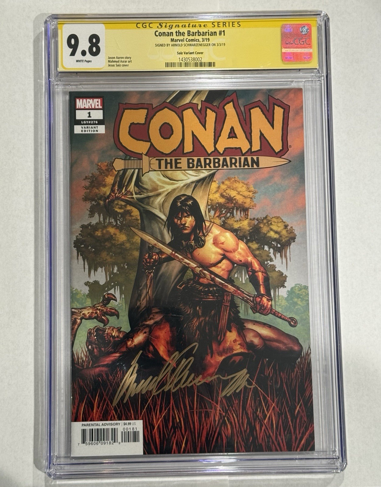 Conan the Barbarian #1 CGC 9.8 SS Signed Arnold Schwarzenegger Saiz Variant 3/19
