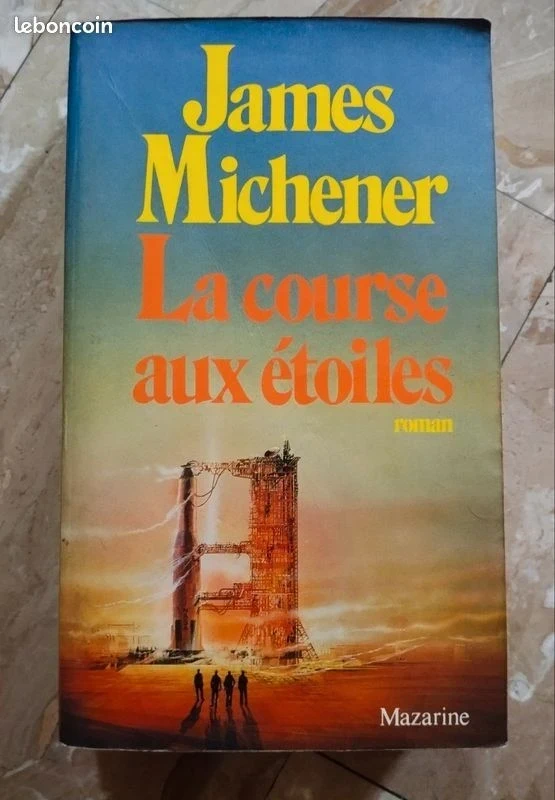 Livre "La course aux étoiles" roman de James Michener, le programme spatial américain