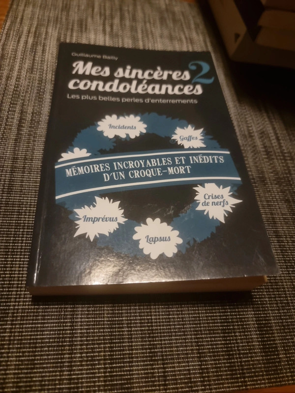 Mes sincères condoléances 2. Guillaume Bailly