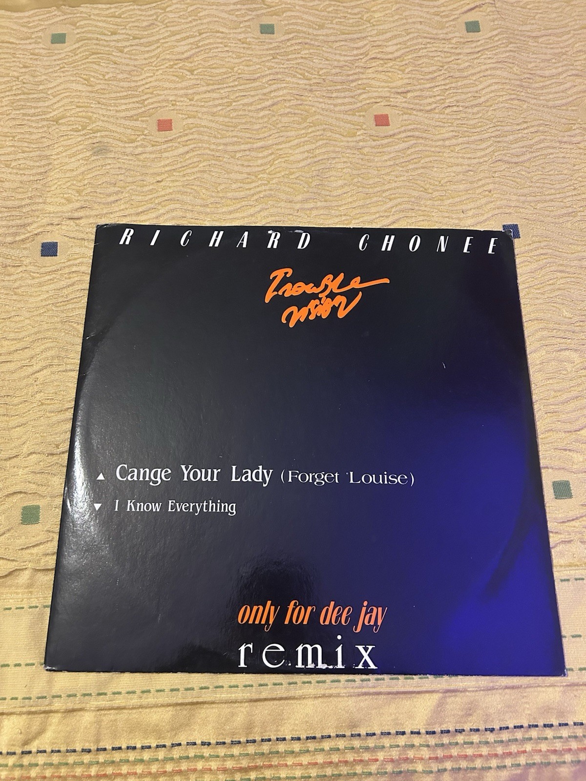 Richard Chonee Change Your Lady / Trouble Maker LP 12" 33 giri Dance Remix Demo