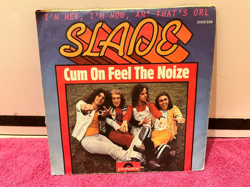 Slade / Cum on feel the Noize Single 7“