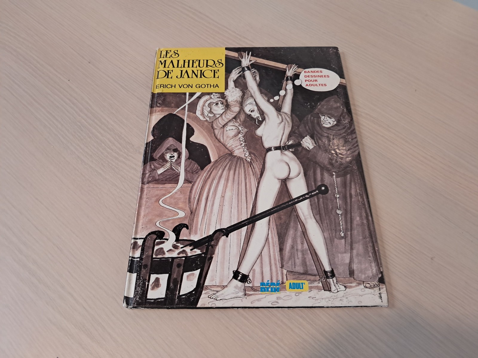 LES MALHEURS DE JANICE - ERICH VON GOTHA - BEDE ADULT' 2000