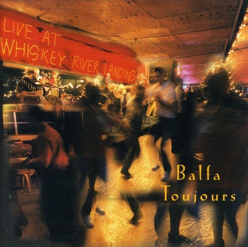 Balfa Toujours - Live at Whiskey River Landing