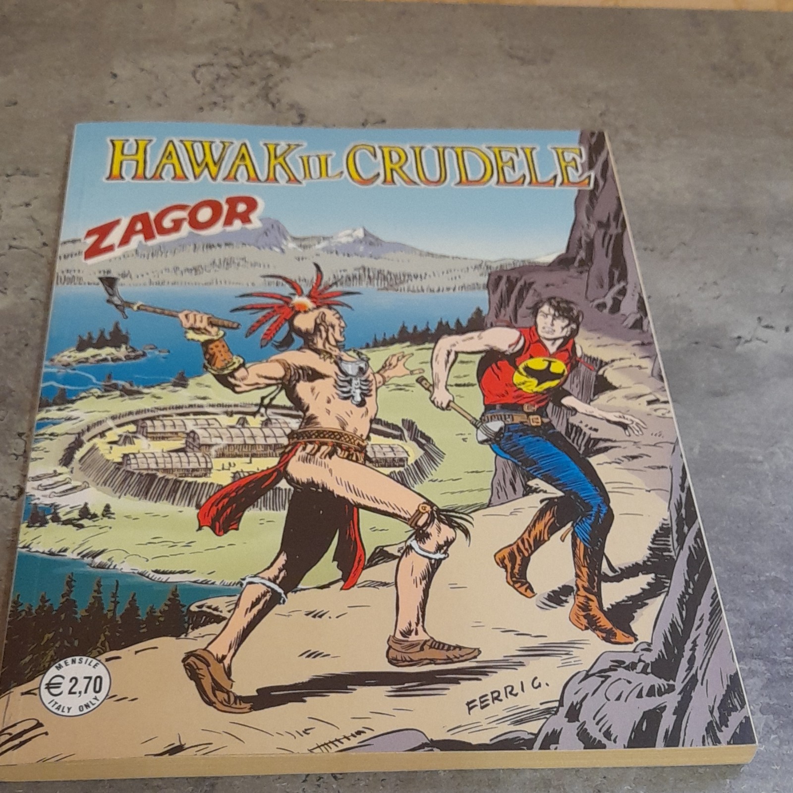 SERGIO BONELLI EDITORE ZAGOR N.568 HAWAK IL CRUDELE.
