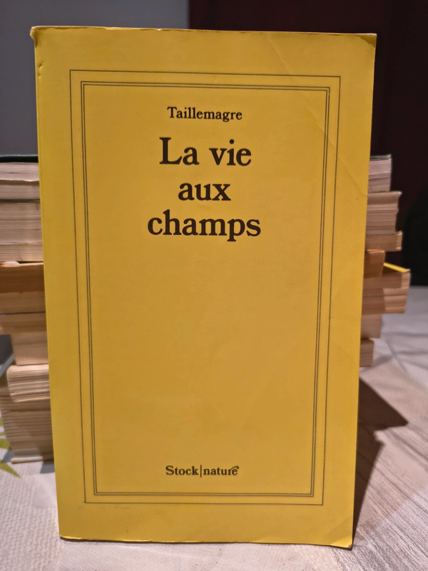 La vie aux champs de Jean Taillemagre / livre ancien rare