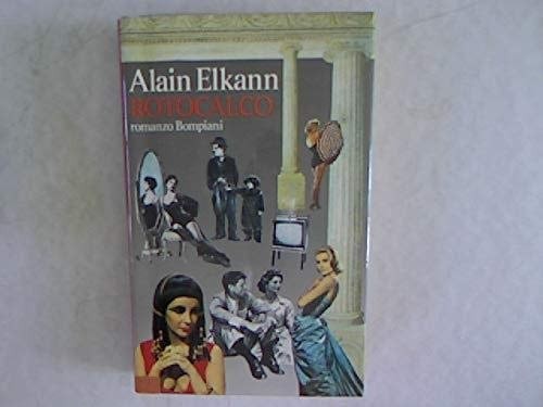 Rotocalco - Alain Elkann