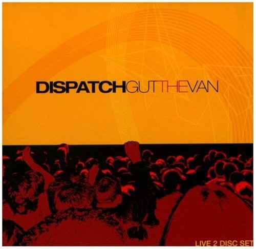 DISPATCH - Gut The Van [2 Remastered] - 2 CD - Original Recording Remastered