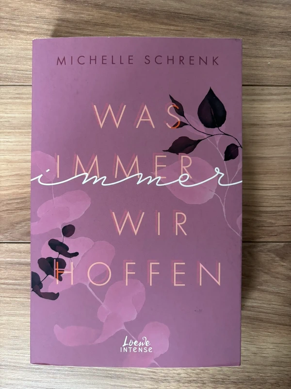 Buch Was immer wir hoffen Michelle Schrenk