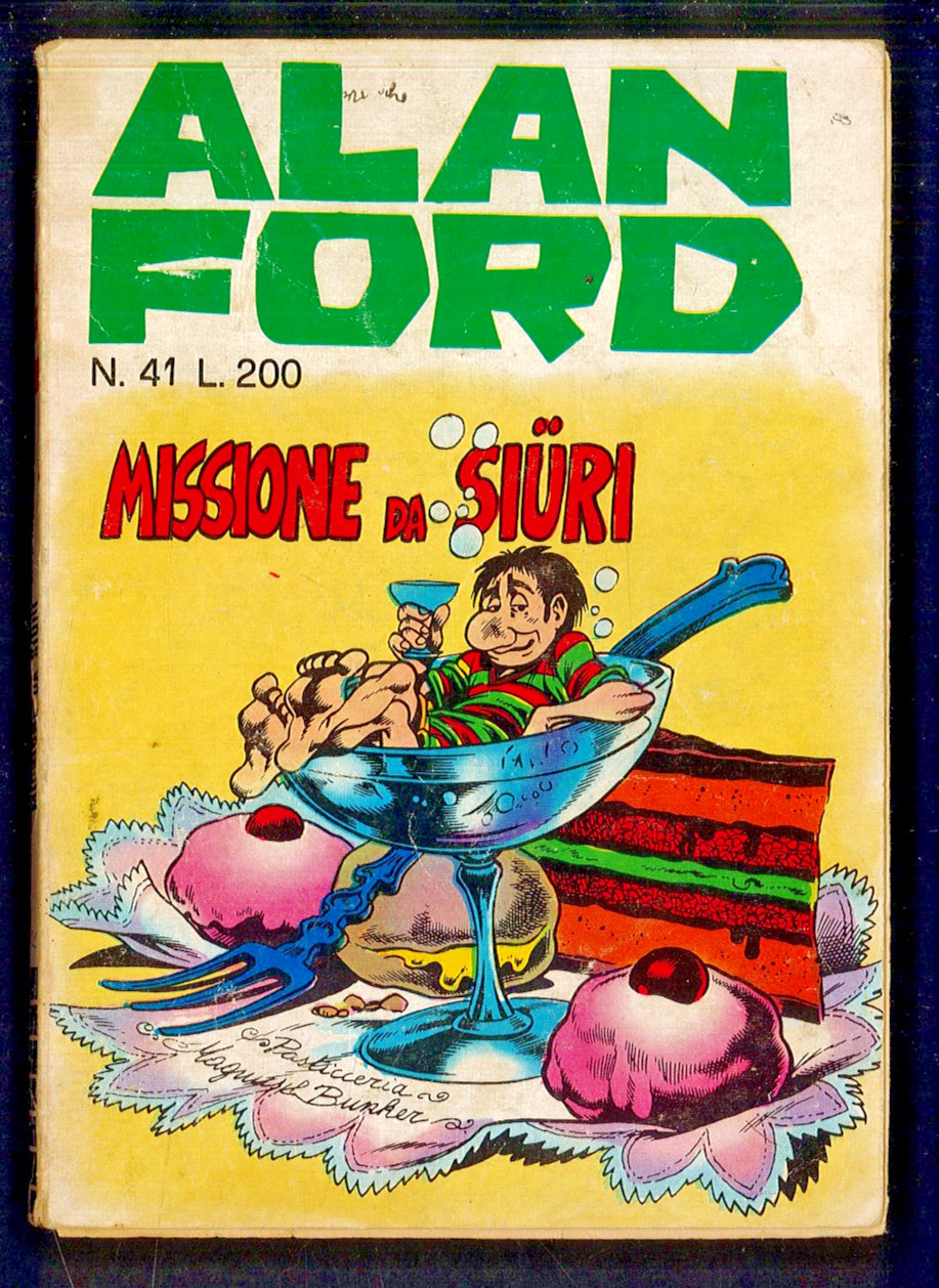 Alan Ford Originale n.41 del 1972 "Missione da Siuri" Ottimo! Corno Ed. ▓